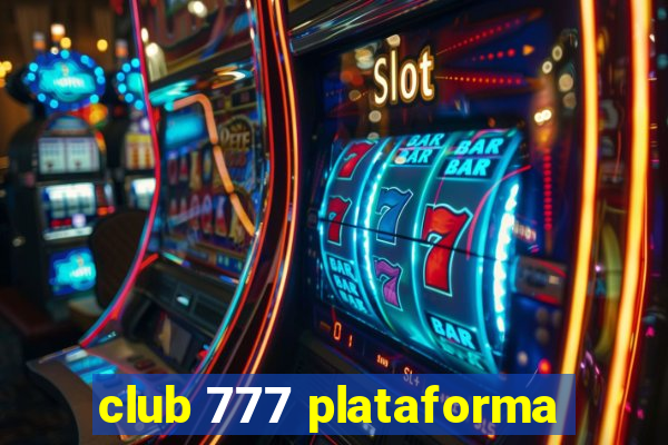 club 777 plataforma